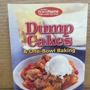 Dump Cakes & One-Bowl Baking Dump Cookbooks spiral-bound HC 2014